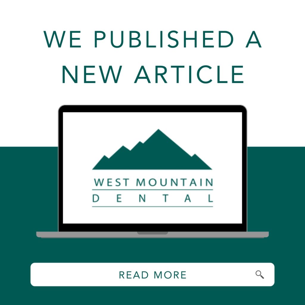 A laptop displays the logo of West Mountain Dental with text announcing a new article and a "Read More" button below.